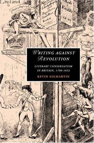 Writing Against Revolution (English, Kevin Gilmartin)