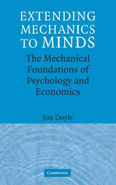 Extending Mechanics to Minds (English, Jon Doyle)