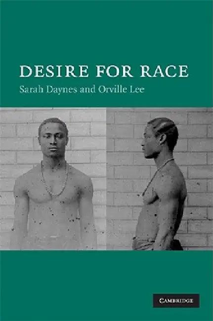 Desire for Race (English, Sarah Daynes | Orville Lee)
