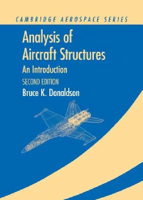 Analysis of Aircraft Structures (English, Bruce K. Donaldson)