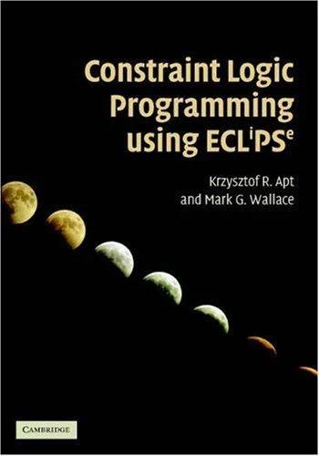 Constraint Logic Programming using Eclipse (English, R. Krzysztof Apt)