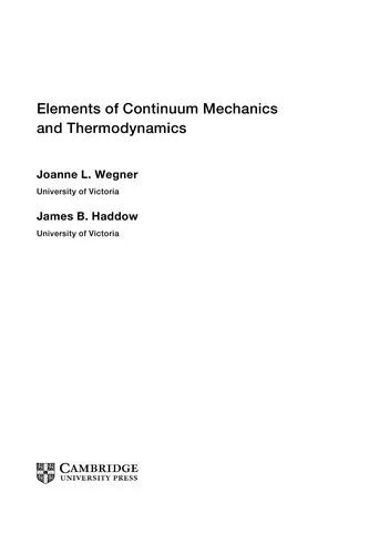 Elements of Continuum Mechanics and Thermodynamics (English, Joanne L. Wegner | James B. Haddow)