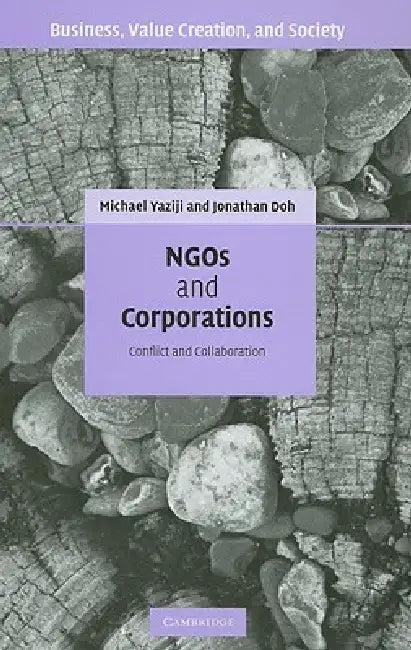 NGOs and Corporations (English, Michael Yaziji | Jonathan Doh)