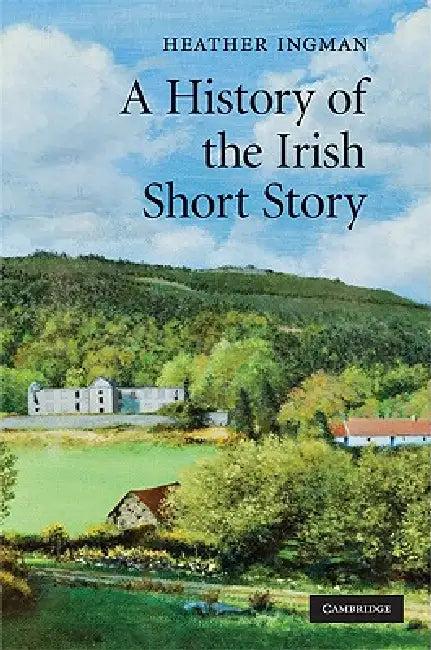 A History of the Irish Short Story (English, Heather Ingman)