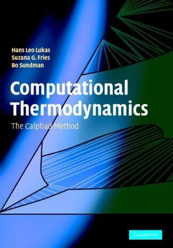 Computational Thermodynamics (English, Bo Sundman | Hans Leo Lukas | Suzana G. Fries)