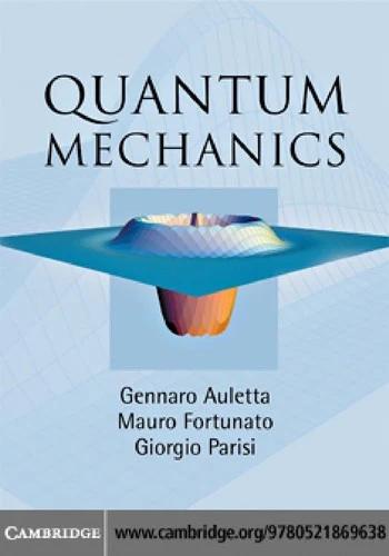 Quantum Mechanics (English, Gennaro Auletta | Mauro Fortunato | Giorgio Parisi)