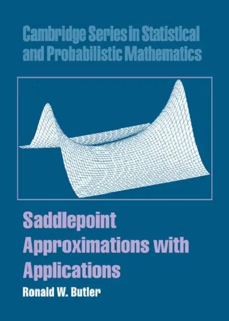 Saddlepoint Approximations with Applications (English, Ronald W. Butler)