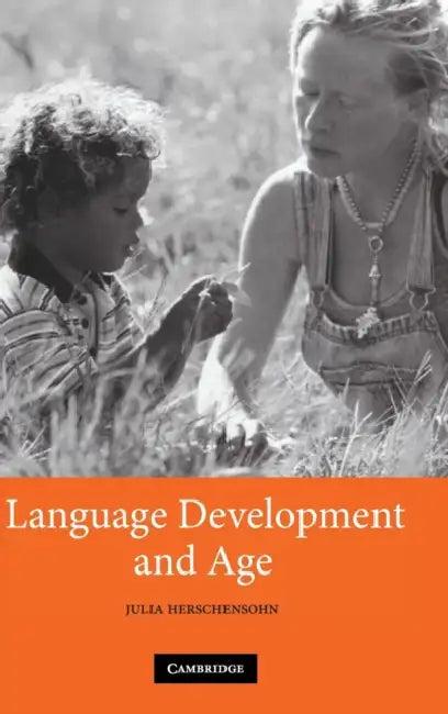 Language Development and Age (English, Julia Herschensohn)