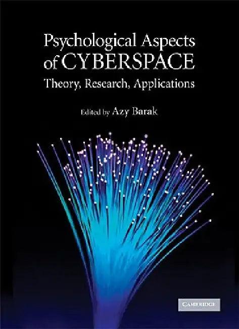 Psychological Aspects of Cyberspace (English, Azy Barak)