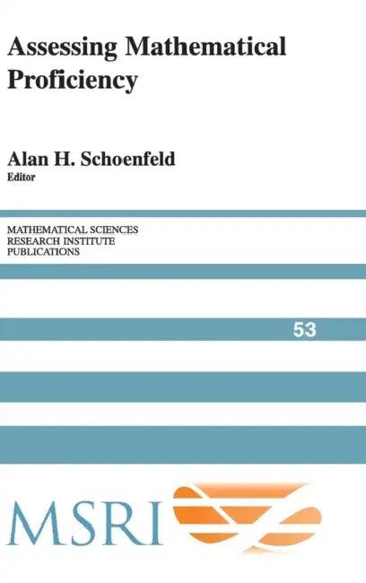Assessing Mathematical Proficiency (English, Alan H. Schoenfeld)