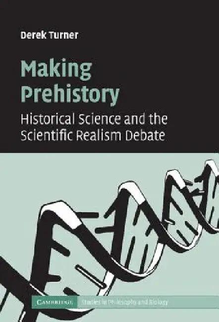 Making Prehistory (English, Derek Turner)