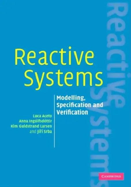 Reactive Systems (English, Luca Aceto | Anna Ingolfsdottir | Jiri Srba)
