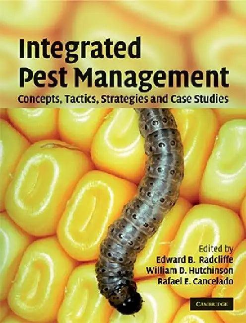 Integrated Pest Management (English, Edward B. Radcliffe | William D. Hutchison | Rafael E. Cancelado)