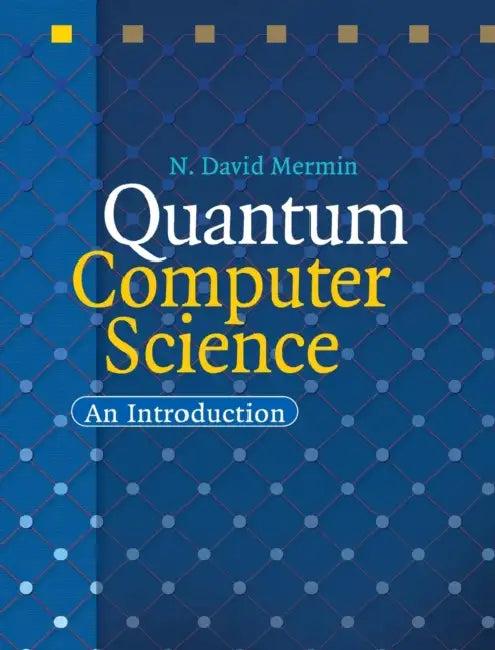 Quantum Computer Science (English, N. David Mermin)