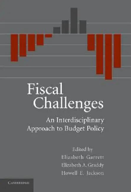 Fiscal Challenges (English, Elizabeth Garrett | Elizabeth Graddy | Howell E. Jackson)