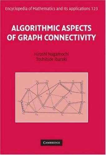 Algorithmic Aspects of Graph Connectivity (English, Hiroshi Nagamochi | Toshihide Ibaraki)
