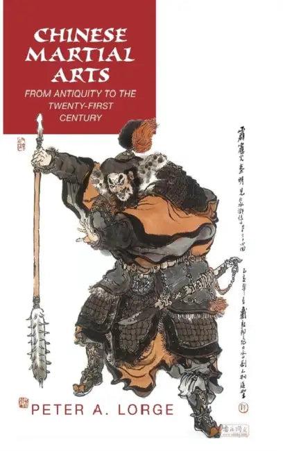 Chinese Martial Arts (English, Peter A. Lorge)