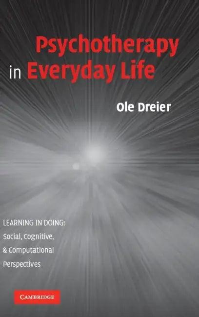 Psychotherapy in Everyday Life (English, Ole Dreier)