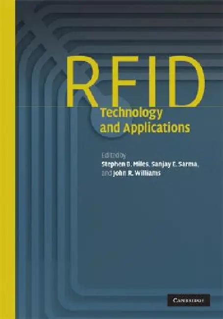 RFID Technology and Applications (English, Stephen B. Miles | Sanjay E. Sarma | John R. Williams)