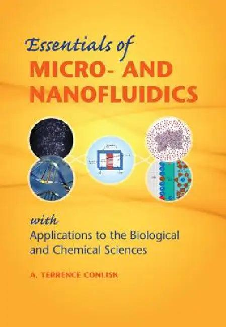 Essentials of Micro- and Nanofluidics (English, A. Terrence Conlisk)