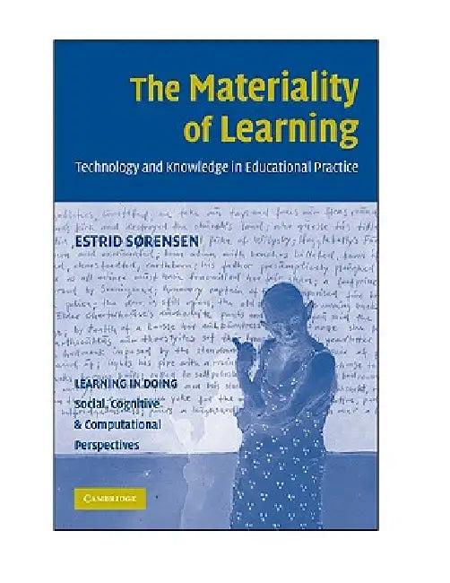 The Materiality of Learning (English, Estrid Sørensen)