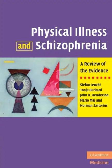 Physical Illness and Schizophrenia (English, Stefan Leucht | Tonja Burkard | John H. Henderson)