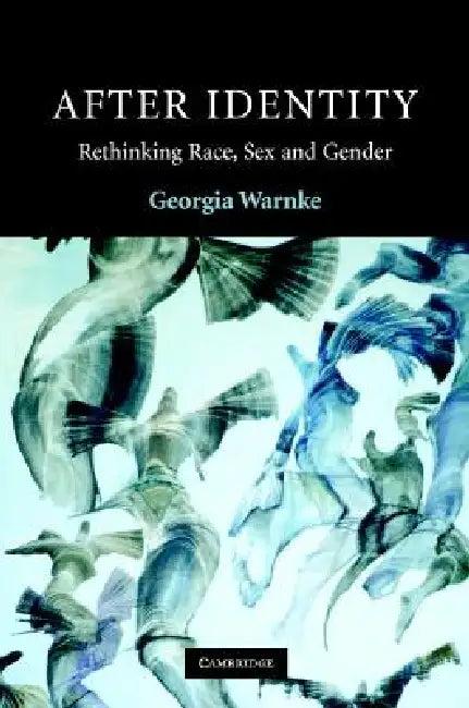After Identity (English, Georgia Warnke)