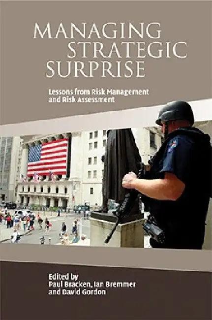 Managing Strategic Surprise (English, Paul Bracken | Ian Bremmer | David Gordon)