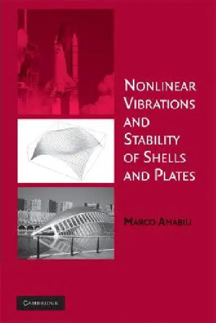 Nonlinear Vibrations and Stability of Shells and Plates (English, Marco Amabili)