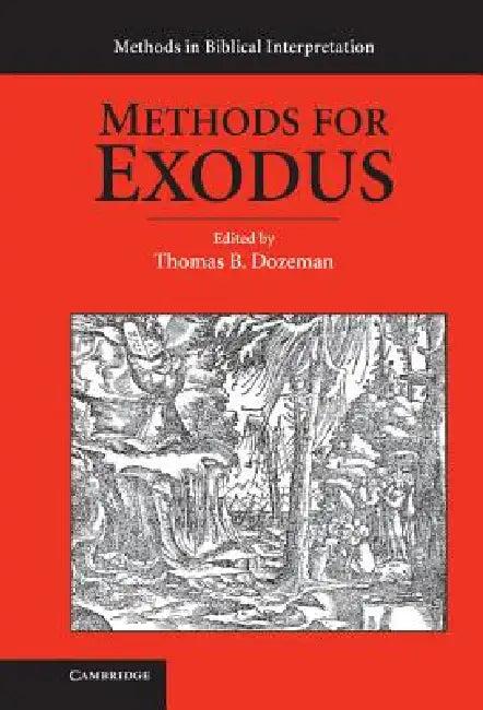 Methods for Exodus (English, Thomas B. Dozeman)
