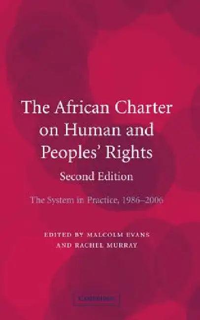 The African Charter on Human and Peoples' Rights (English, Malcolm Evans | Rachel Murray)
