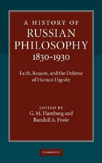 A History of Russian Philosophy 1830-1930 (English, G. M. Hamburg | Randall A. Poole)