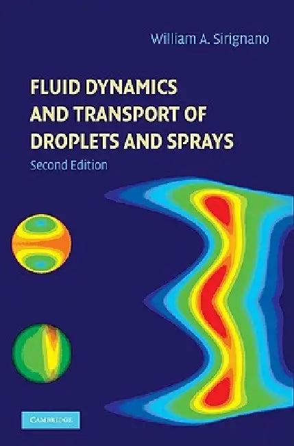 Fluid Dynamics and Transport of Droplets and Sprays (English, William A. Sirignano)