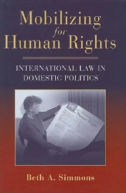 Mobilizing for Human Rights (English, Beth A. Simmons)
