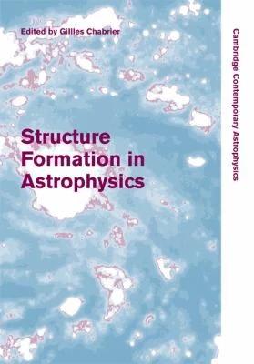 Structure Formation in Astrophysics (English, Gilles Chabrier)