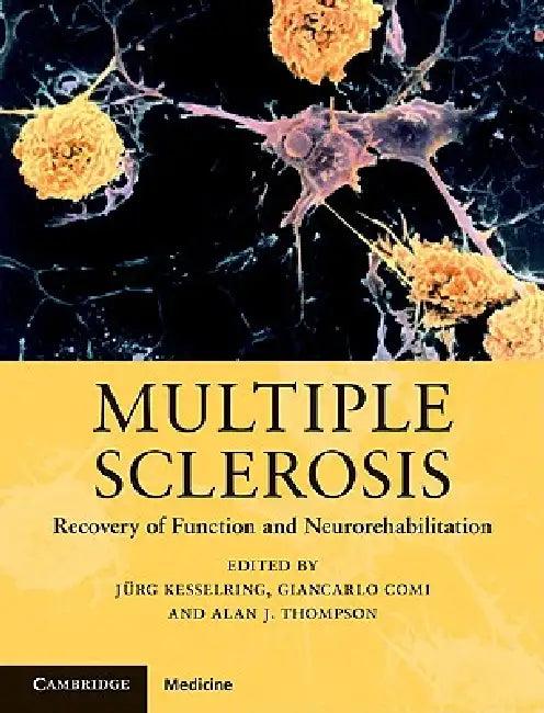 Multiple Sclerosis (English, Jürg Kesselring | Giancarlo Comi | Alan J. Thompson)