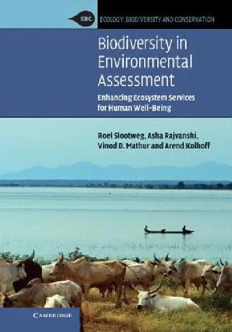 Biodiversity in Environmental Assessment (English, Roel Slootweg | Asha Rajvanshi | Vinod B. Mathur)