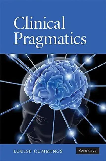 Clinical Pragmatics (English, Louise Cummings)