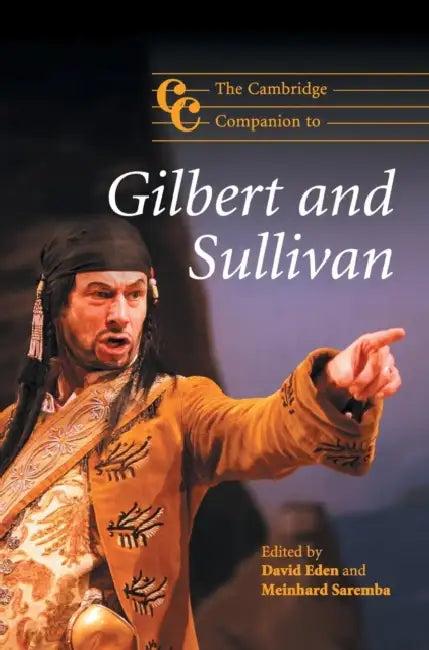 The Cambridge Companion to Gilbert and Sullivan (English, David Eden)