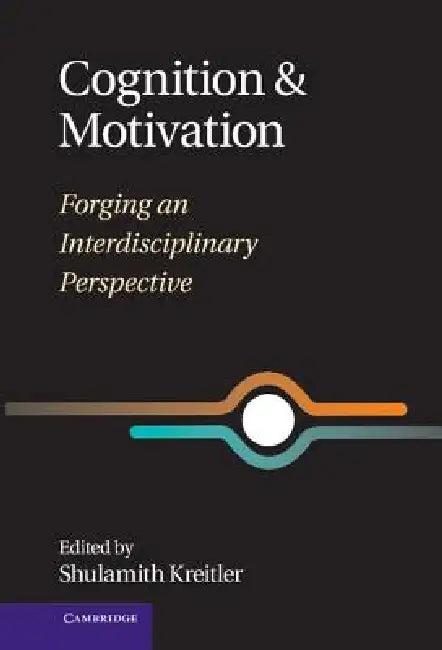 Cognition and Motivation (English, Shulamith Kreitler)