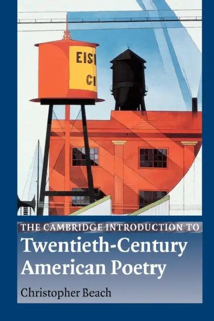 The Cambridge Introduction to Twentieth-Century American Poetry (English, Christopher Beach)