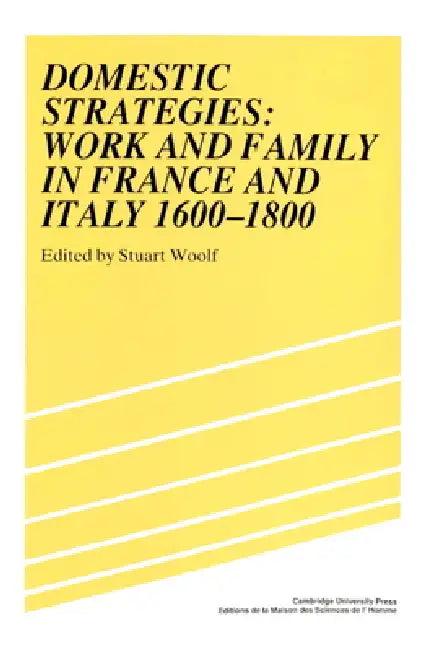 Domestic Strategies (English, Stuart Woolf | Maurice Aymard | Jacques Revel)
