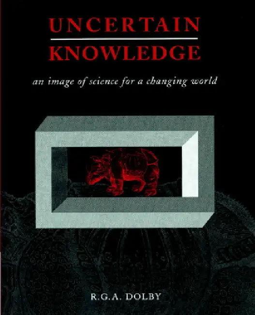 Uncertain Knowledge (English, Riki G. a. Dolby | R. G. a. Dolby)