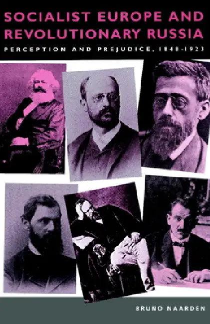 Socialist Europe and Revolutionary Russia (English, Bruno Naarden)