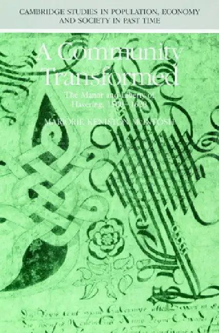 A Community Transformed (English, Marjorie Keniston McIntosh | Richard Smith | Jan de Vries)