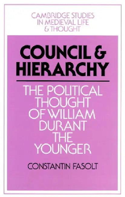 Council and Hierarchy (English, Constantin Fasolt | Rosamond McKitterick | Christine Carpenter)