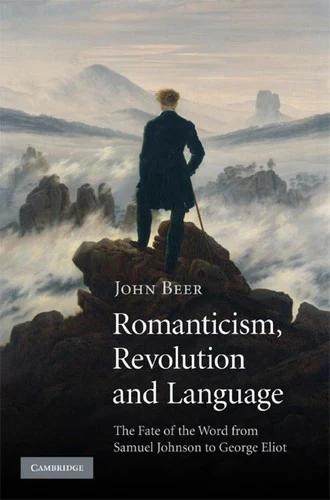 Romanticism, Revolution and Language (English, John Beer)
