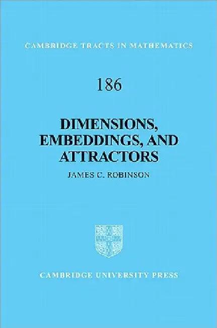 Dimensions, Embeddings, and Attractors (English, James C. Robinson)