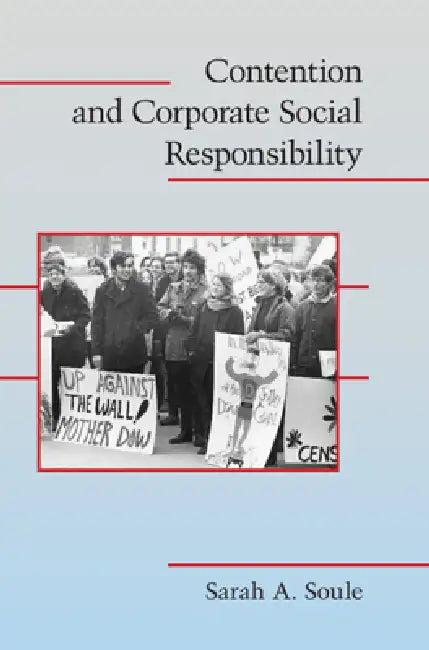 Contention and Social Responsibility (English, Sarah A. Soule)