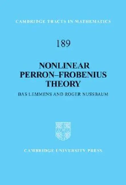Nonlinear Perron Frobenius Theory (English, Bas Lemmens | Roger Nussbaum)